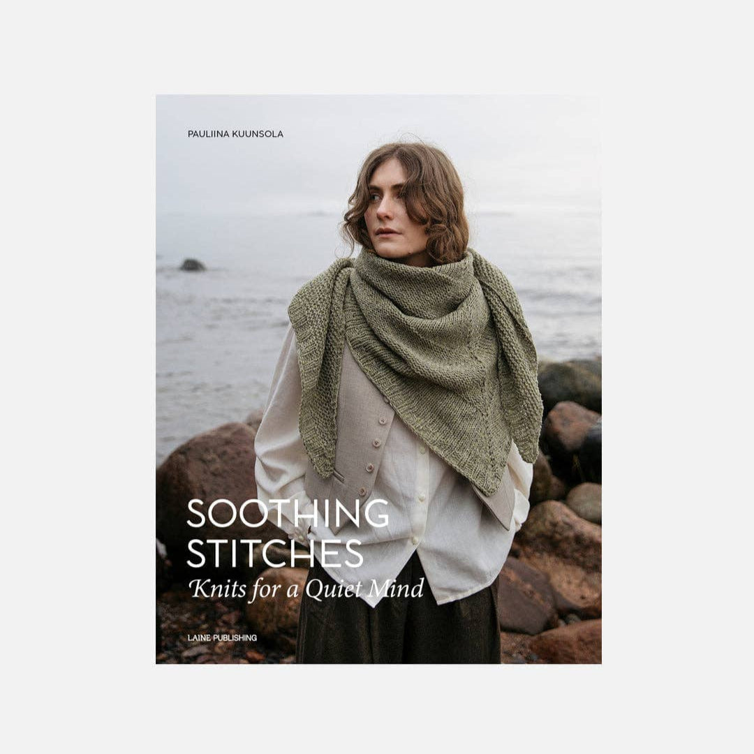 Soothing Stitches: Knits for a Quiet Mind
