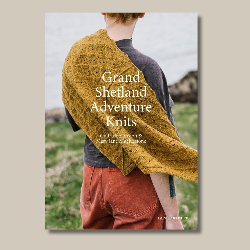 Grand Shetland Adventure Knits - Tangled Yarn