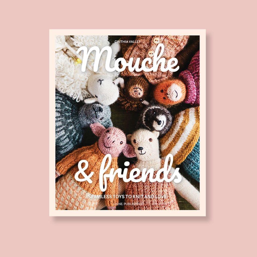 Mouche &amp; Friends: Seamless Toys to Knit and Love by Cinthia Vallet - Tangled Yarn